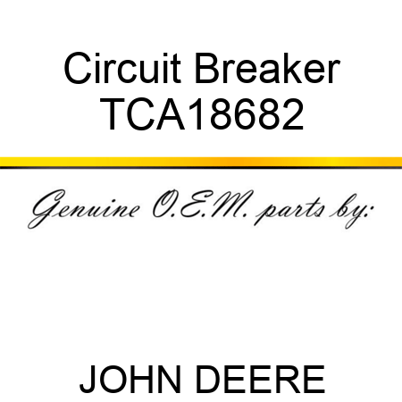 Circuit Breaker TCA18682