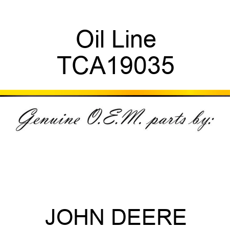 Oil Line TCA19035