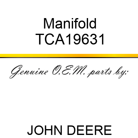 Manifold TCA19631