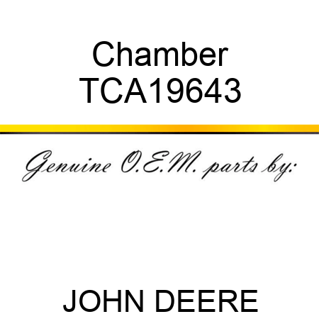 Chamber TCA19643
