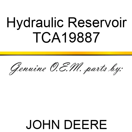 Hydraulic Reservoir TCA19887