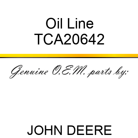 Oil Line TCA20642