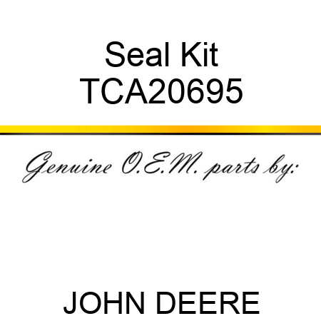 Seal Kit TCA20695