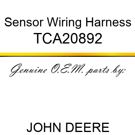 Sensor Wiring Harness TCA20892