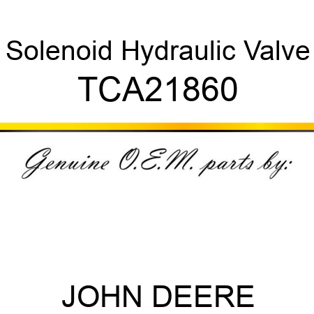 Solenoid Hydraulic Valve TCA21860