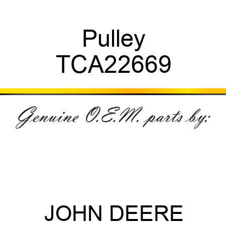 Pulley TCA22669