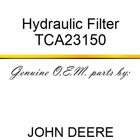 Hydraulic Filter TCA23150