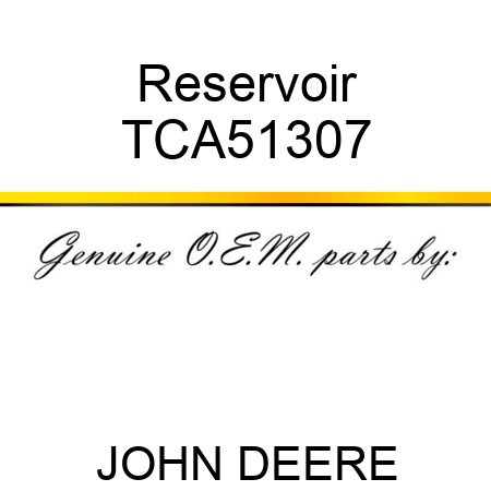 Reservoir TCA51307