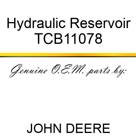 Hydraulic Reservoir TCB11078