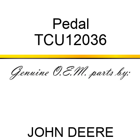 Pedal TCU12036