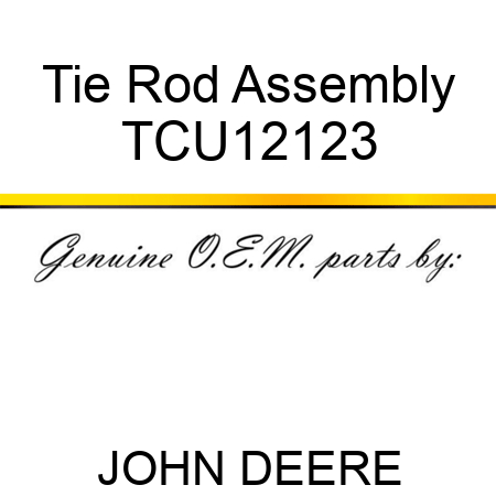 Tie Rod Assembly TCU12123
