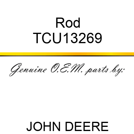 Rod TCU13269