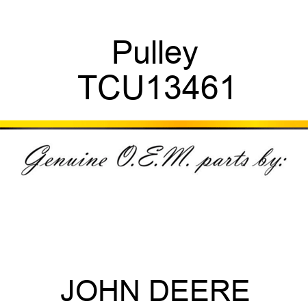 Pulley TCU13461