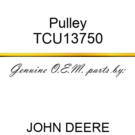 Pulley TCU13750