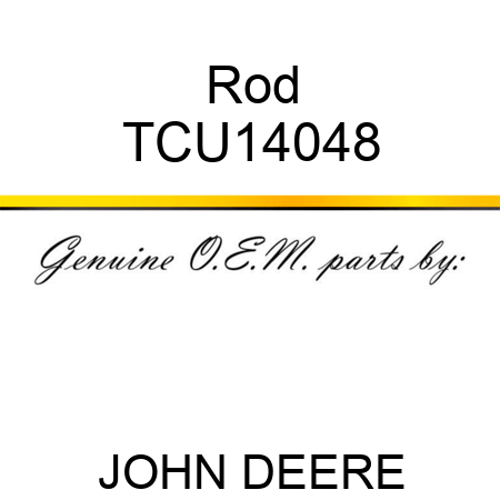 Rod TCU14048
