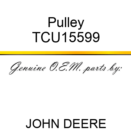 Pulley TCU15599