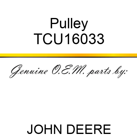 Pulley TCU16033
