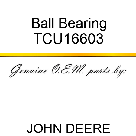 Ball Bearing TCU16603