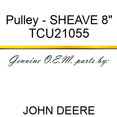 Pulley - SHEAVE, 8