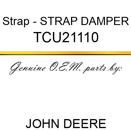Strap - STRAP, DAMPER TCU21110