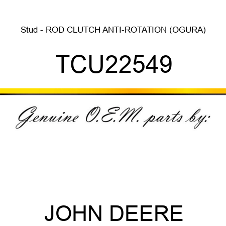 Stud - ROD, CLUTCH ANTI-ROTATION (OGURA) TCU22549