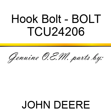 Hook Bolt - BOLT TCU24206
