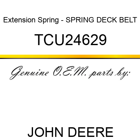 Extension Spring - SPRING, DECK BELT TCU24629