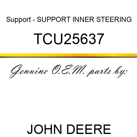 Support - SUPPORT, INNER STEERING TCU25637