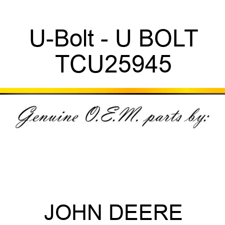 U-Bolt - U BOLT TCU25945