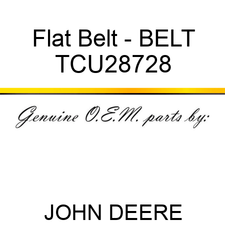 Flat Belt - BELT TCU28728