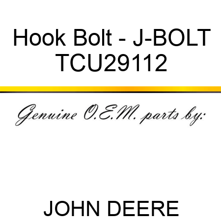 Hook Bolt - J-BOLT, TCU29112