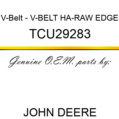 V-Belt - V-BELT, HA-RAW EDGE TCU29283