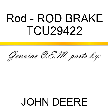 Rod - ROD, BRAKE TCU29422