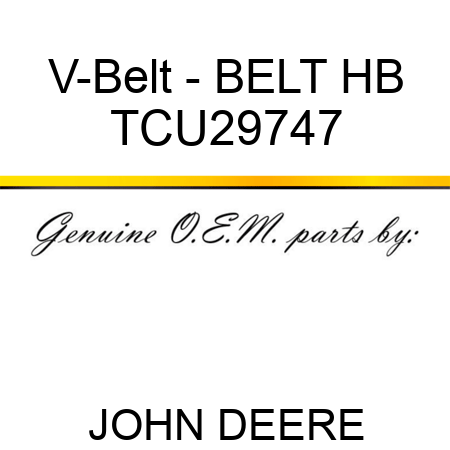V-Belt - BELT, HB TCU29747