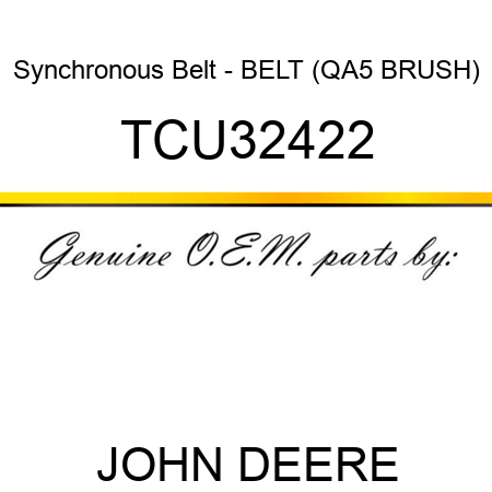 Synchronous Belt - BELT (QA5 BRUSH) TCU32422
