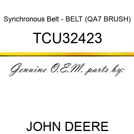 Synchronous Belt - BELT (QA7 BRUSH) TCU32423