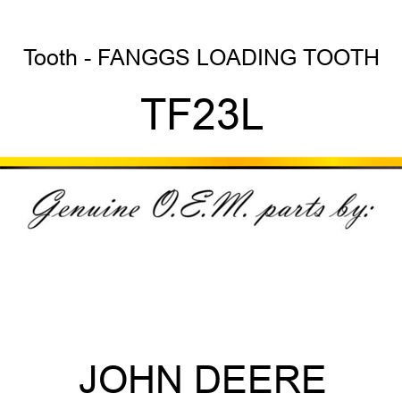 Tooth - FANGGS LOADING TOOTH TF23L