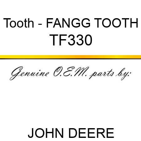 Tooth - FANGG TOOTH TF330