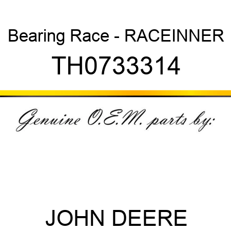 Bearing Race - RACEINNER TH0733314
