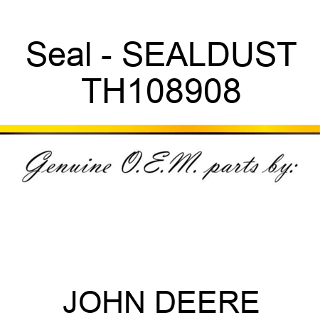 Seal - SEAL,DUST TH108908