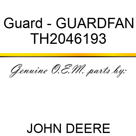 Guard - GUARD,FAN TH2046193