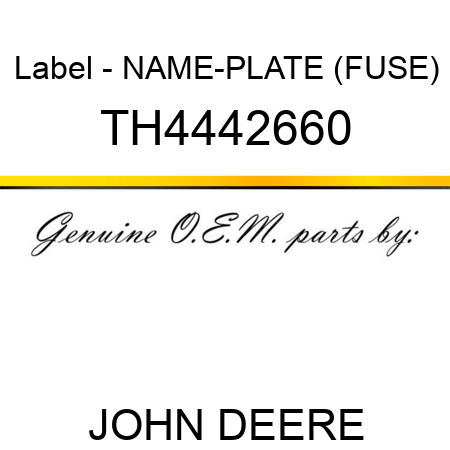 Label - NAME-PLATE (FUSE) TH4442660