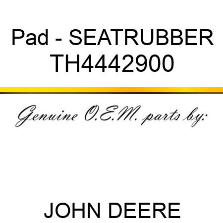 Pad - SEAT,RUBBER TH4442900