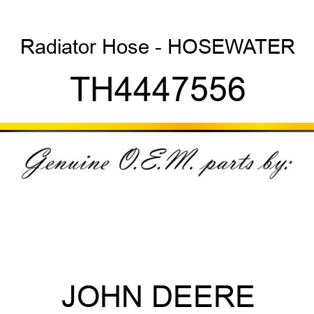 Radiator Hose - HOSE,WATER TH4447556