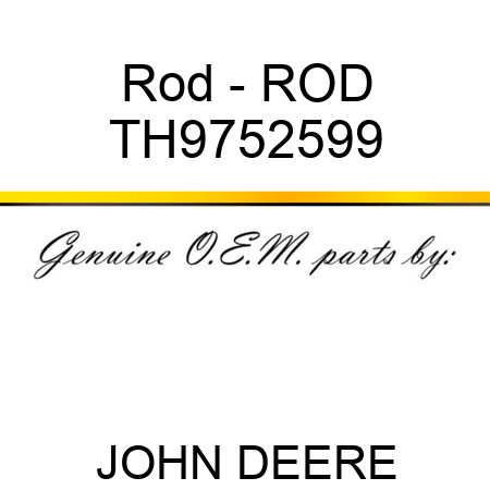 Rod - ROD TH9752599