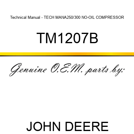Technical Manual - TECH MAN,A250/300 NO-OIL COMPRESSOR TM1207B