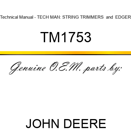 Technical Manual - TECH MAN: STRING TRIMMERS & EDGER TM1753