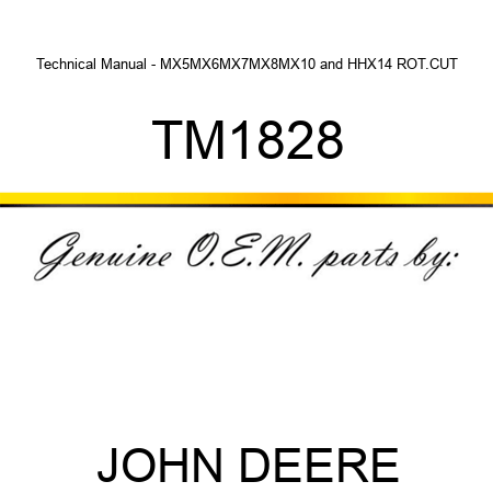 TM1828 Technical Manual - MX5,MX6,MX7,MX8,MX10&H,HX14 ROT.CUT JOHN