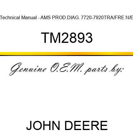 Technical Manual - AMS PROD.DIAG. 7720-7920TRA/FRE N/E TM2893