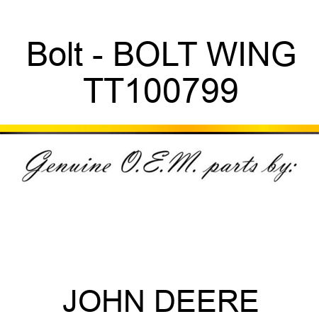 Bolt - BOLT, WING TT100799